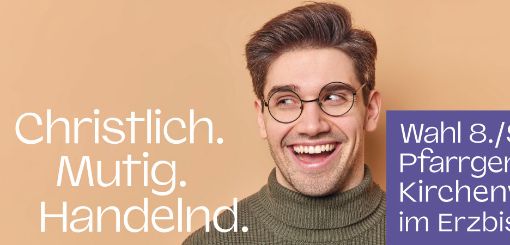 Christlich. Mutig. Handeln. Wahl 8./9. Nov. 25 Pfarrgemeinderat Kirchenvorstand im Erzbistum Köln