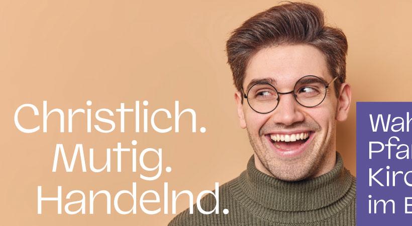 Christlich. Mutig. Handeln. Wahl 8./9. Nov. 25 Pfarrgemeinderat Kirchenvorstand im Erzbistum Köln