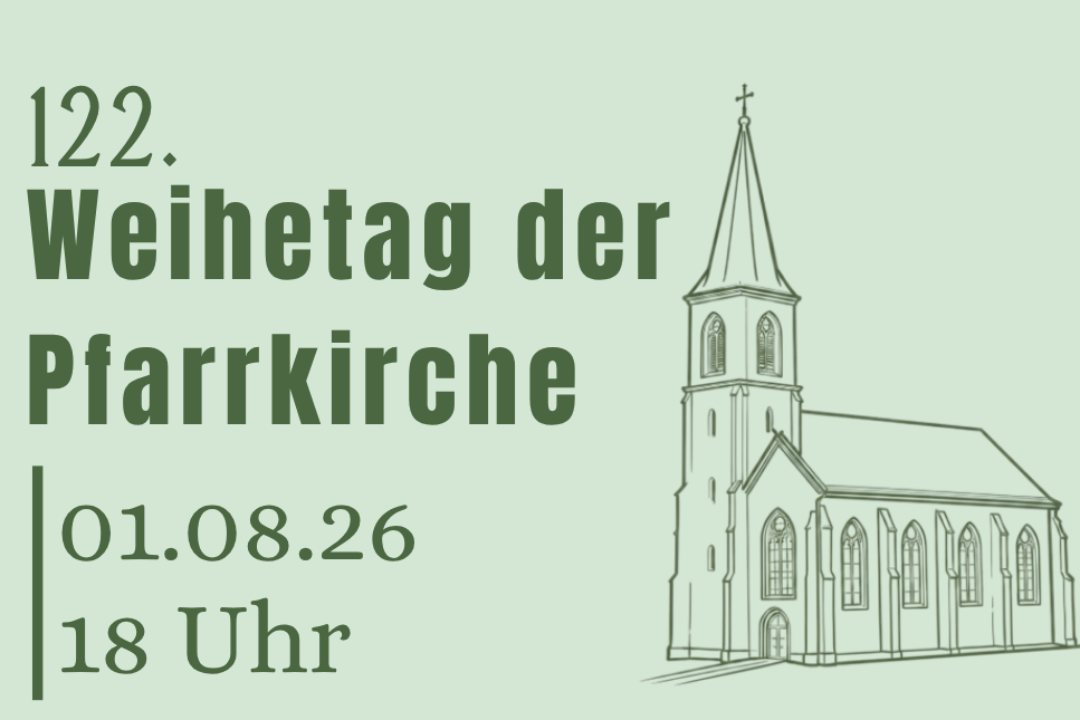 Plakat zum 122. Weihetag der Pfarrkirche