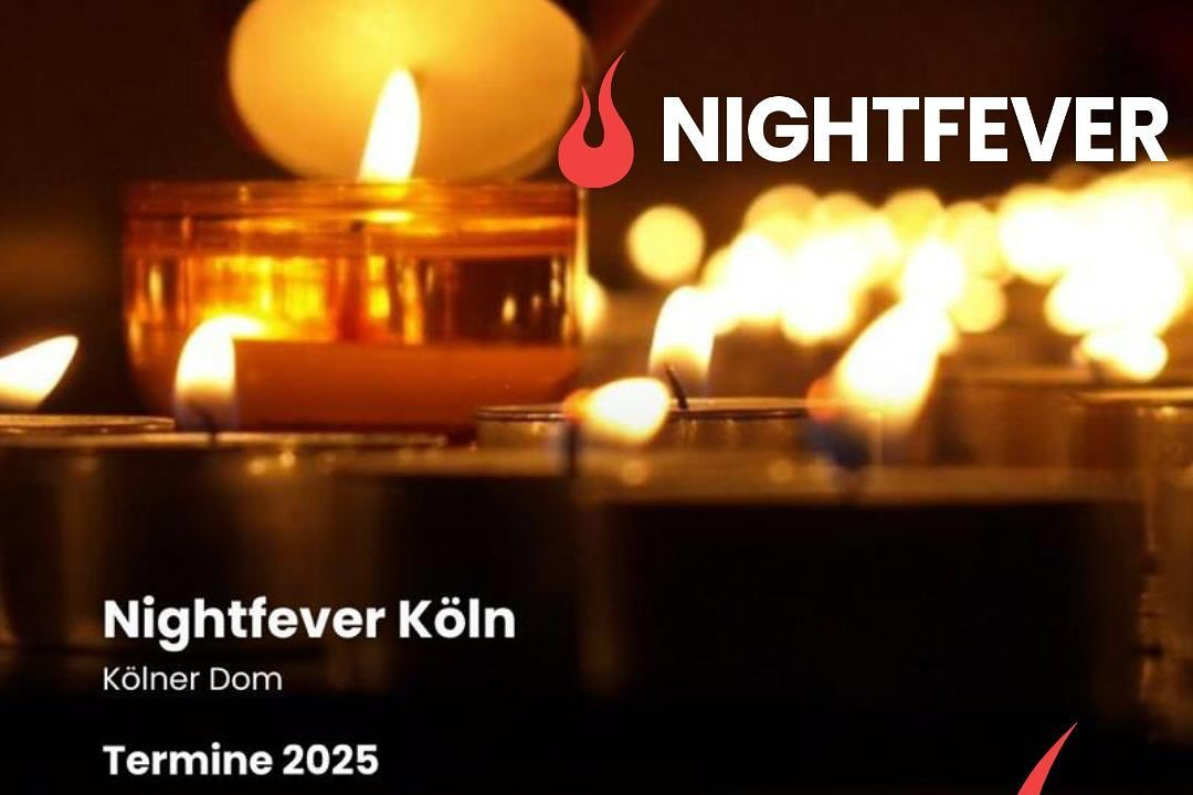 Nightfever Köln Termine 2025