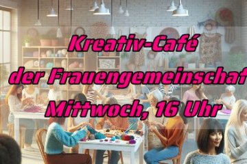 Kreativcafé der Frauengemeinschaft